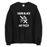 Wear Black Eat Pizza Unisex Sweatshirt