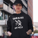 Wear Black Eat Pizza Unisex Hoodie
