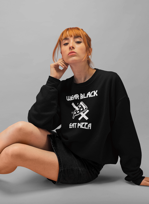 Wear Black Eat Pizza Unisex Sweatshirt