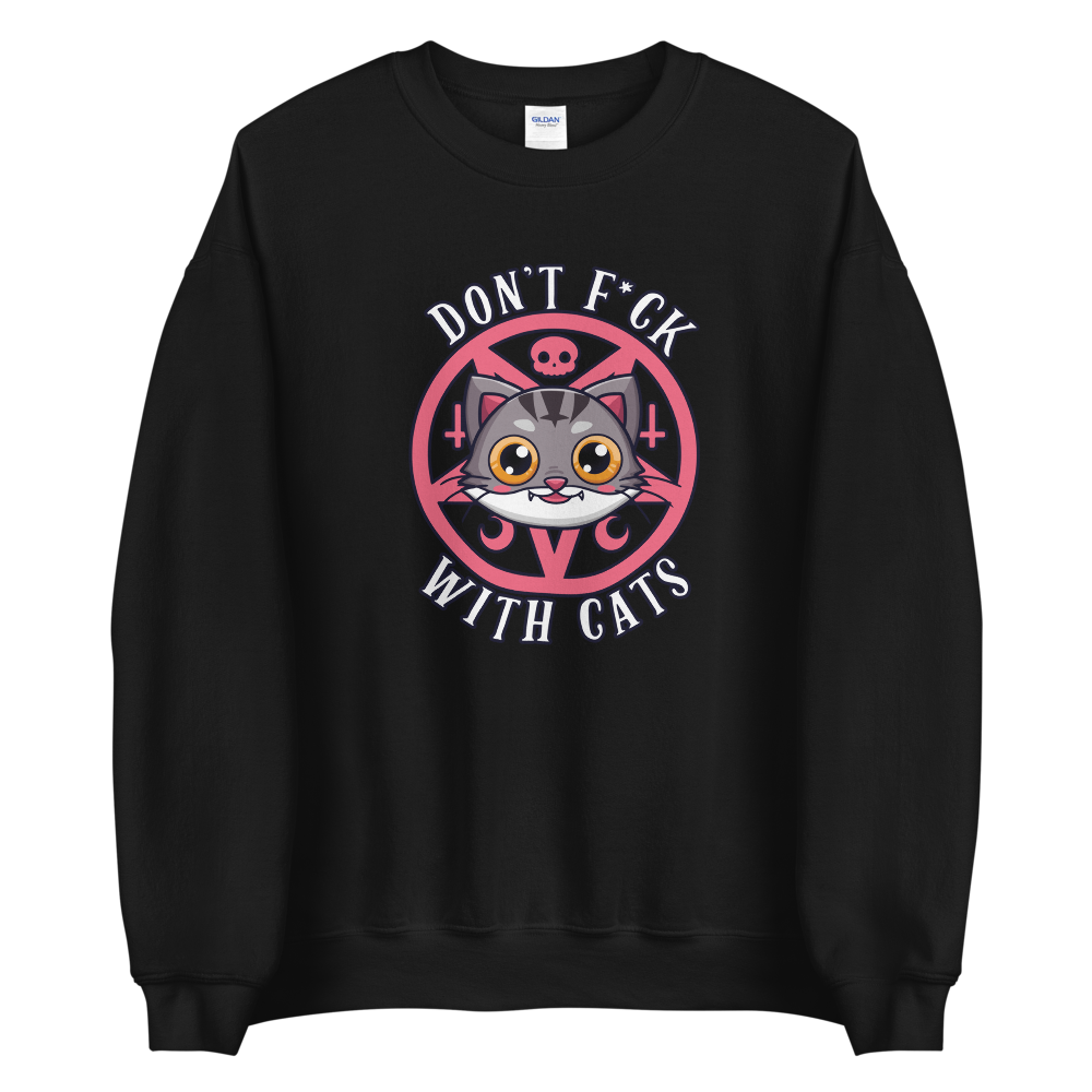 Don't F*ck With Cats Unisex Sweatshirt