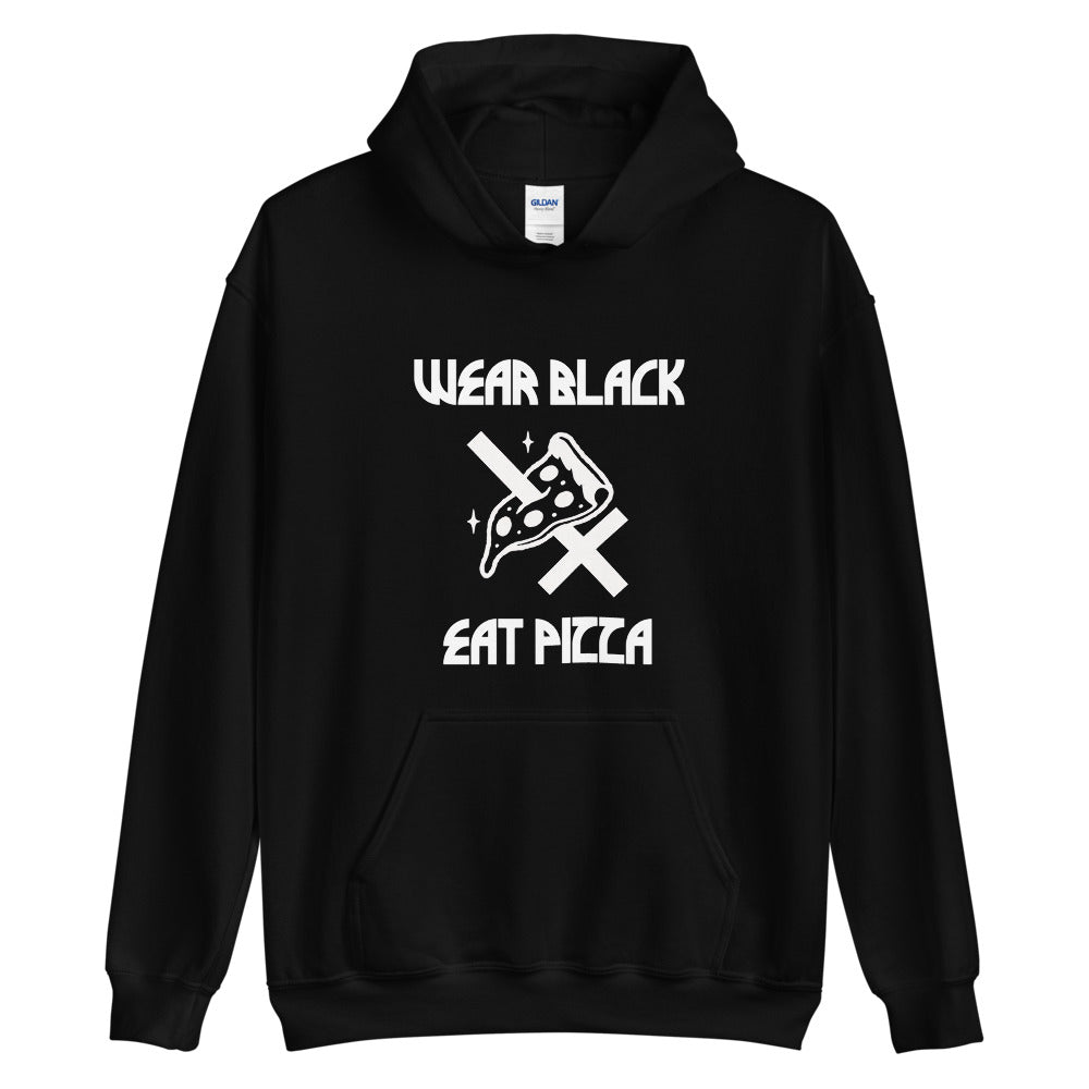 Wear Black Eat Pizza Unisex Hoodie